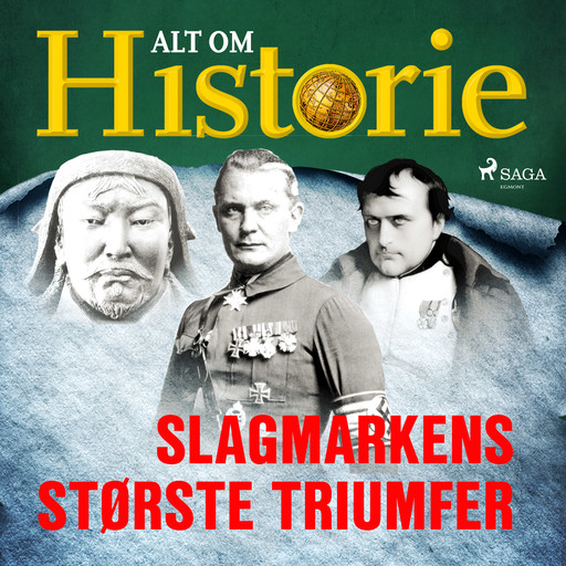 Slagmarkens største triumfer, Alt Om Historie