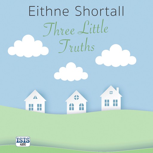 Three Little Truths, Eithne Shorthall
