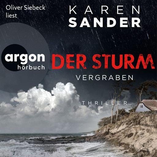 Der Sturm: Vergraben - Engelhardt & Krieger ermitteln, Band 4 (Ungekürzte Lesung), Karen Sander