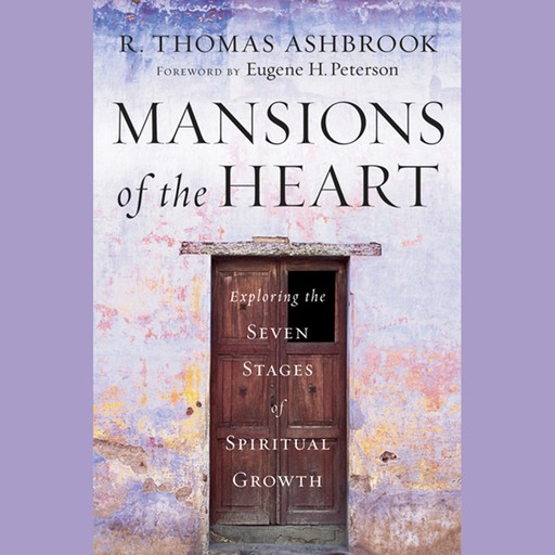 Mansions of the Heart, R.Thomas Ashbrook
