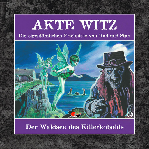 Akte Witz, Folge 12: Der Waldsee des Killerkobolds, Rudolph Kremer