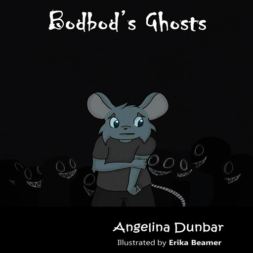 Bodbod's Ghosts, Angelina Dunbar