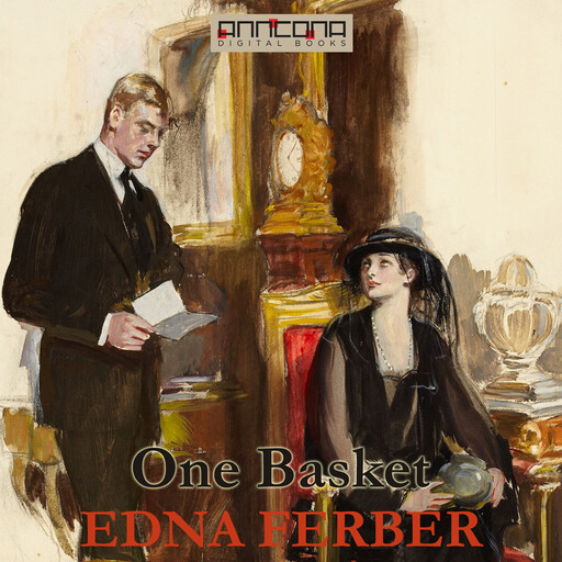 One Basket, Edna Ferber