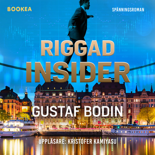 Riggad Insider, Gustaf Bodin
