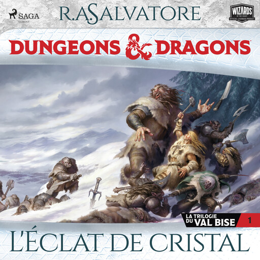 La Trilogie du Val Bise – tome 1 – L'Éclat de cristal, R.A. Salvatore