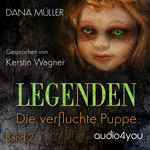 Legenden Band 2, Dana Müller