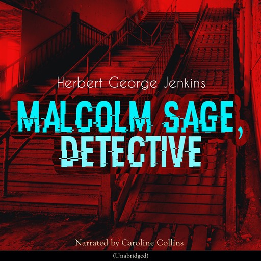Malcolm Sage, Detective, Herbert George Jenkins