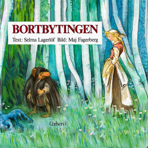 Bortbytingen, Selma Lagerlöf