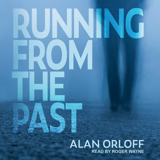 Running From the Past, Alan Orloff