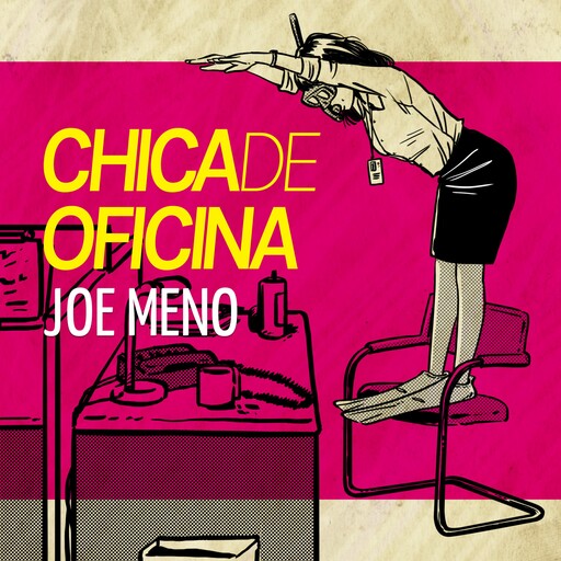 Chica de oficina, Joe Meno