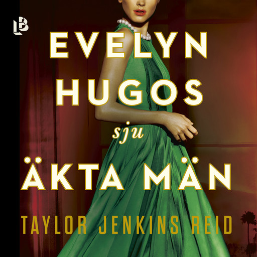Evelyn Hugos sju äkta män, Taylor Jenkins Reid