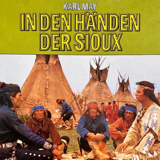 In den Händen der Sioux, Karl May, Frank Straass
