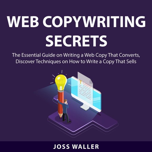 Web Copywriting Secrets, Joss Waller