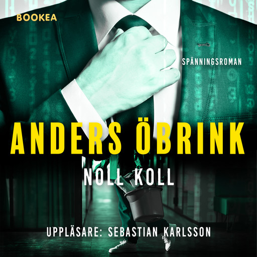 Noll koll, Anders Öbrink