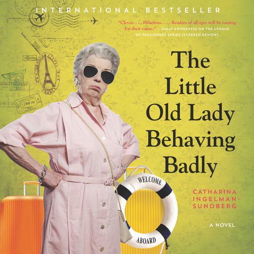 The Little Old Lady Behaving Badly, Catharina Ingelman-Sundberg