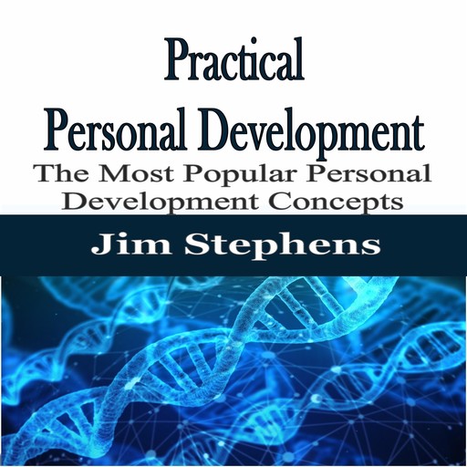 Practical Personal Development, Jim Stephens