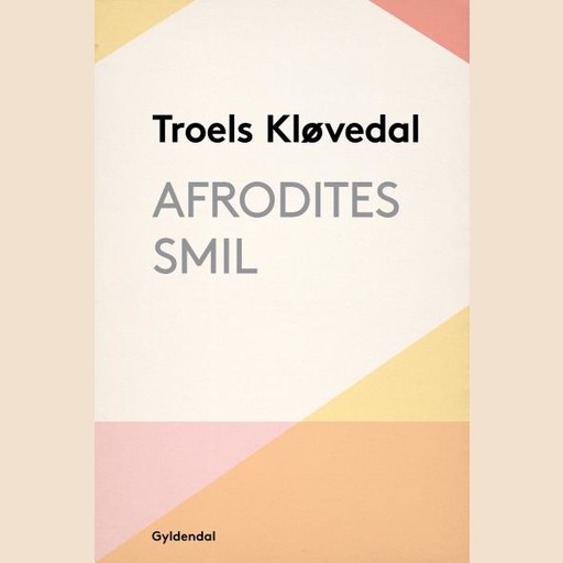 Afrodites smil, Troels Kløvedal