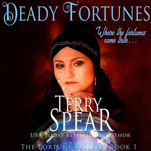 Deadly Fortunes, Terry Spear