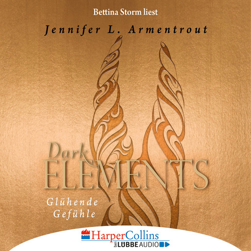 Glühende Gefühle - Dark Elements 4 (Gekürzt), Jennifer L. Armentrout