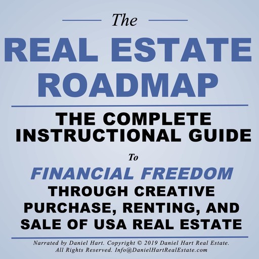 The Real Estate Roadmap, Daniel Hart