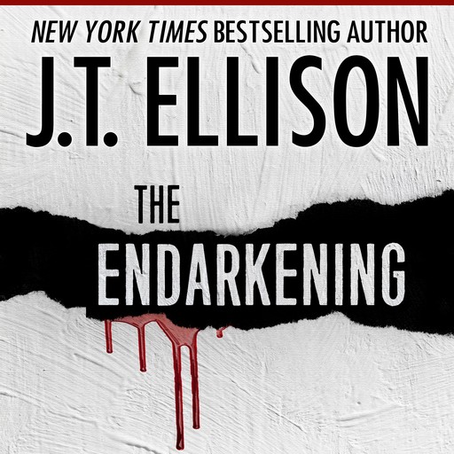 The Endarkening, J.T. Ellison