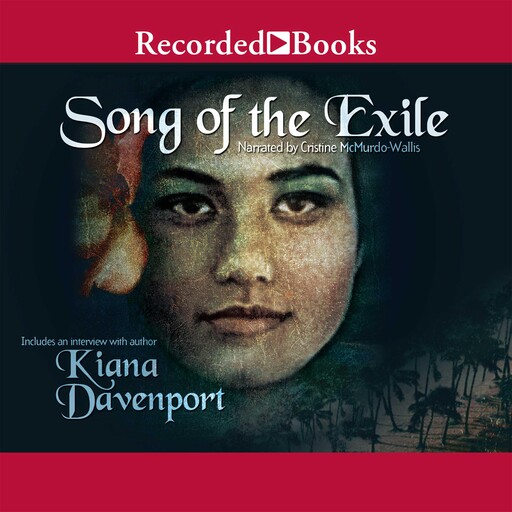 Song of the Exile, Kiana Davenport