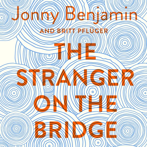 The Stranger on the Bridge, Jonny Benjamin, Britt Pflüger