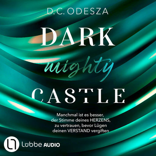 DARK mighty CASTLE - Dark Castle, Teil 9 (Ungekürzt), D.C. Odesza