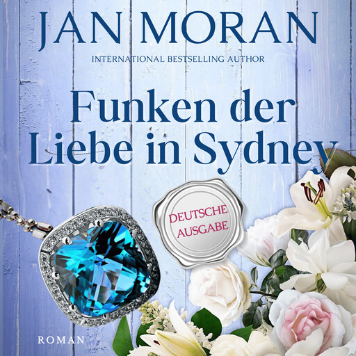 Funken der Liebe in Sydney, Jan Moran