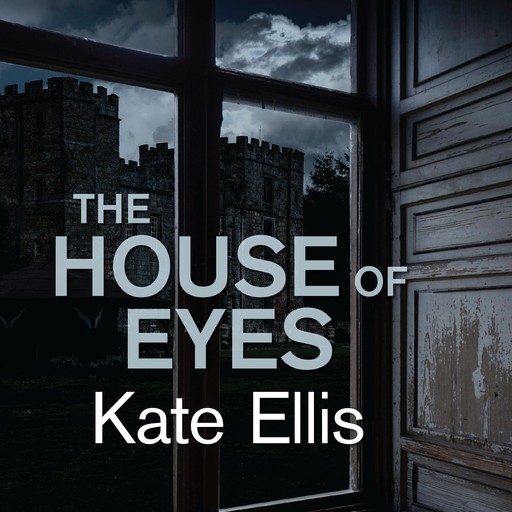 The House of Eyes, Kate Ellis