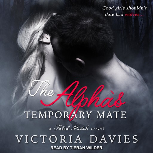 The Alpha's Temporary Mate, Victoria Davies