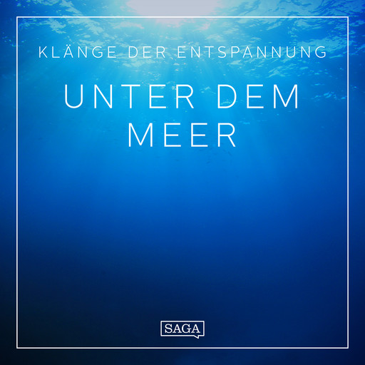 Klänge der Entspannung - Unter dem Meer, Rasmus Broe