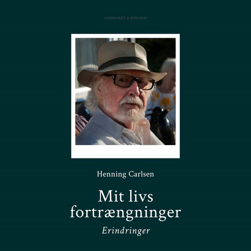 Mit livs fortrængninger, Henning Carlsen
