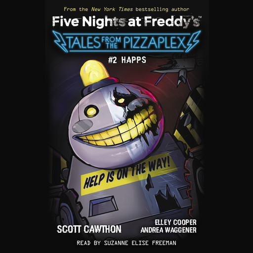 HAPPS: An AFK Book (Five Nights at Freddy's: Tales from the Pizzaplex #2), Scott Cawthon