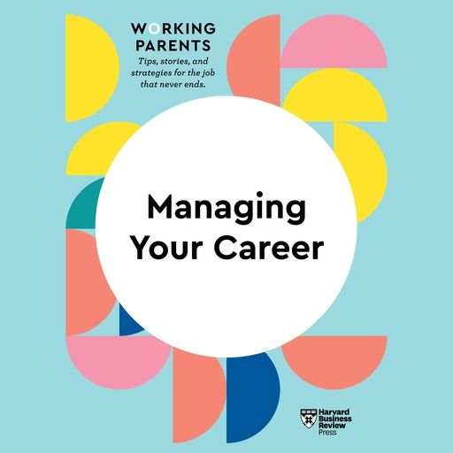Managing Your Career, Harvard Business Review