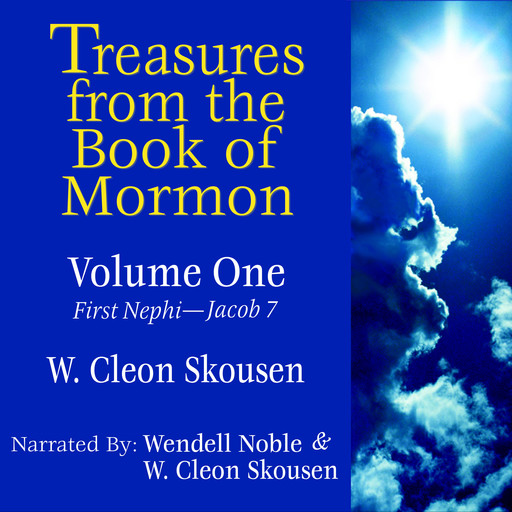 Treasures from the Book of Mormon - Vol 1, W. Cleon Skousen