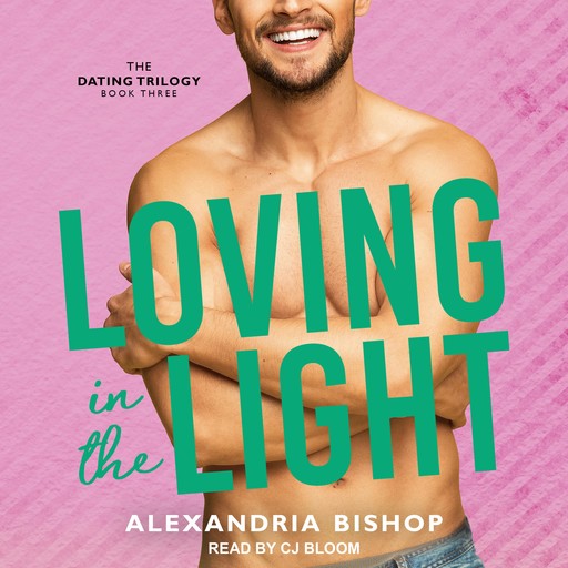 Loving in the Light, Alexandria Bishop