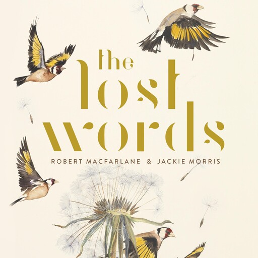 The Lost Words, Robert Macfarlane