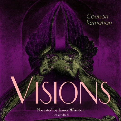 Visions, Coulson Kernahan