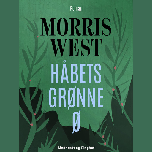 Håbets grønne ø, Morris West