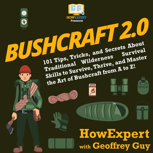Bushcraft 2.0, HowExpert, Geoffrey Guy