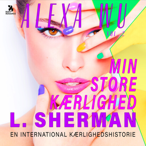 Min store kærlighed - 2, L. Sherman