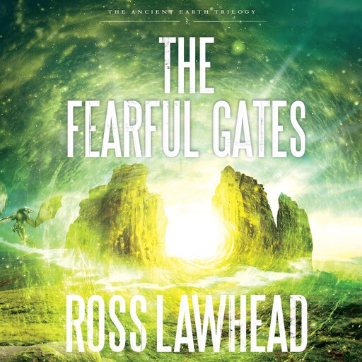 The Fearful Gates, Ross Lawhead