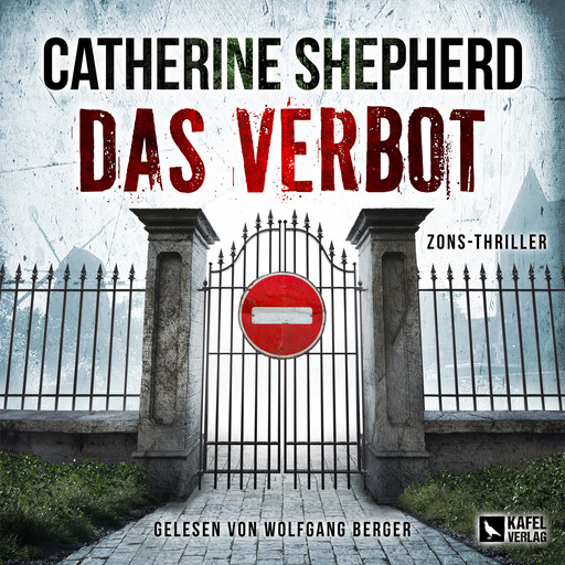 Das Verbot: Thriller, Catherine Shepherd