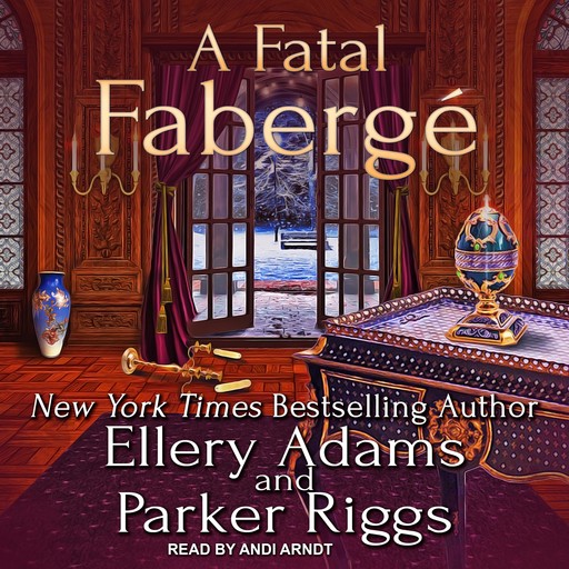 A Fatal Fabergé, Ellery Adams, Parker Riggs