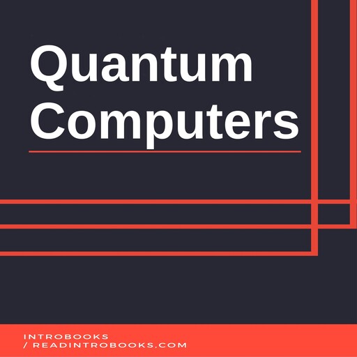 Quantum Computers, Introbooks Team