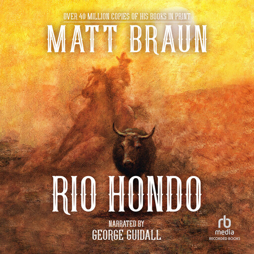 Rio Hondo, Matt Braun