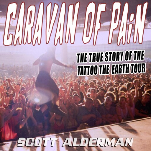 Caravan of Pain, Scott Alderman
