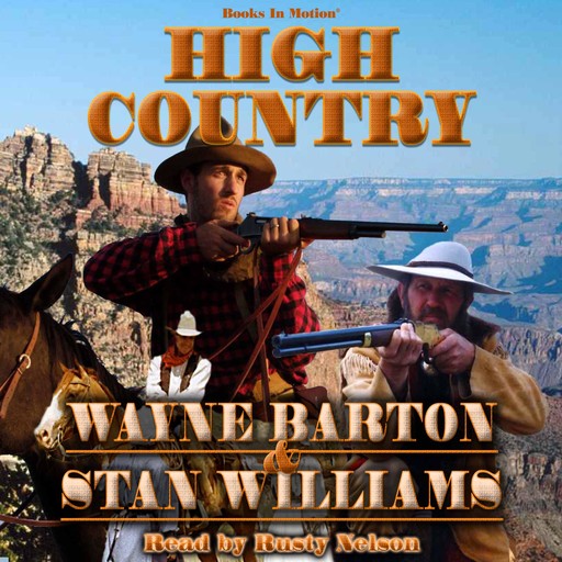 High Country, Wayne Barton, Stan Williams