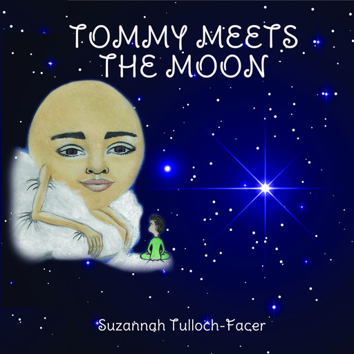 Tommy Meets The Moon, Suzannah Tulloch-Facer